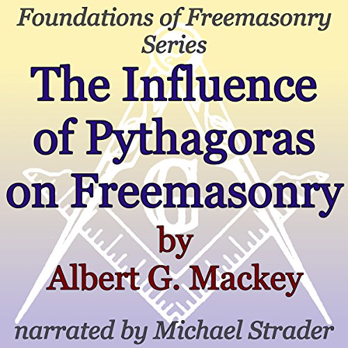 The Influence of Pythagoras on Freemasonry