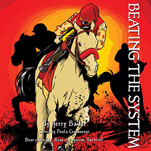 Beating the System by Jerry Bader