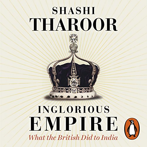 Inglorious Empire by Shashi Tharoor