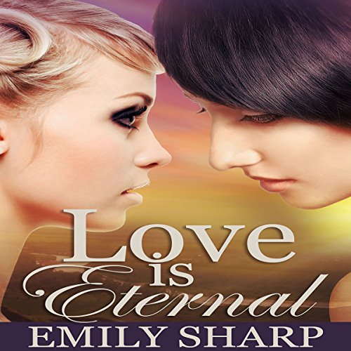 Love Is Eternal by Emily Sharp