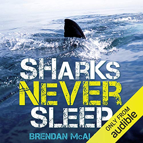Sharks Never Sleep