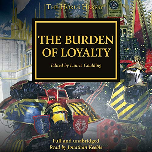 The Burden of Loyalty by Dan Abnett