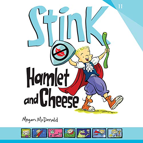 Stink: Hamlet and Cheese by Megan McDonald