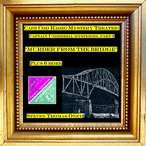 Murder from the Bridge Plus Six More