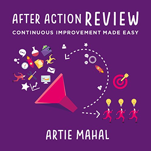 After Action Review by Artie Mahal