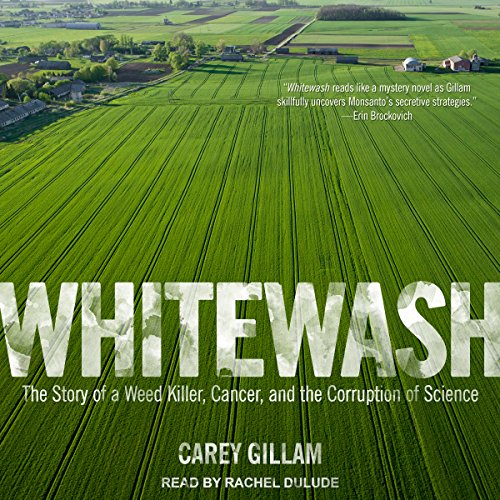 Whitewash by Carey Gillam