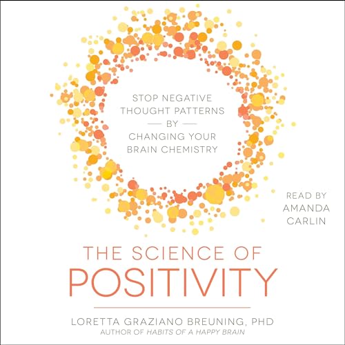 The Science of Positivity