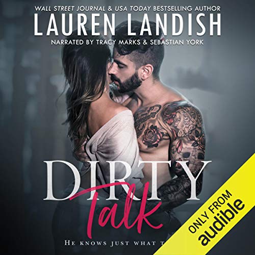 Dirty Talk by Lauren Landish