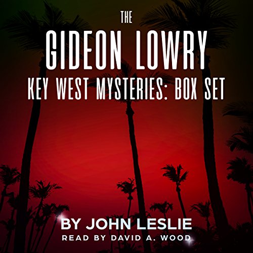 The Gideon Lowry Key West Mysteries: Box Set