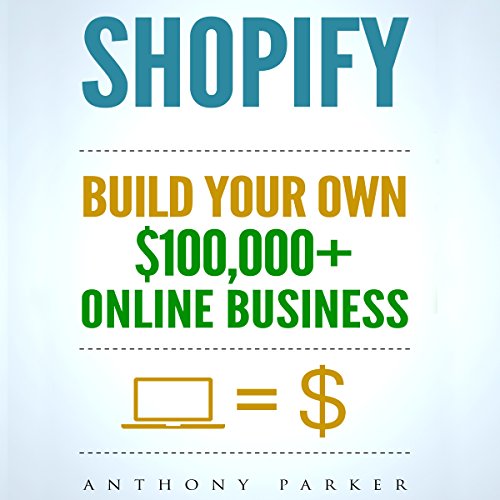 Shopify by Anthony Parker