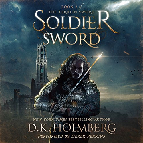 Soldier Sword by D.K. Holmberg