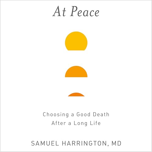 At Peace by Samuel Harrington MD MD