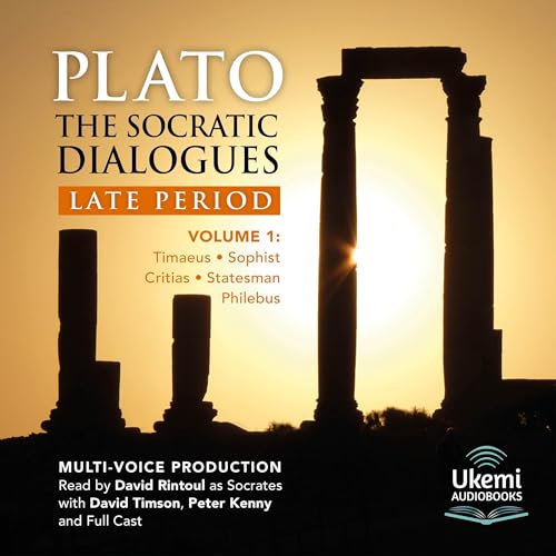 The Socratic Dialogues: Late Period, Volume 1 by Plato