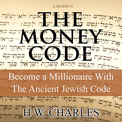 The Money Code: Become a Millionaire with the Ancient Jewish Code