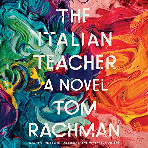 The Italian Teacher by Tom Rachman