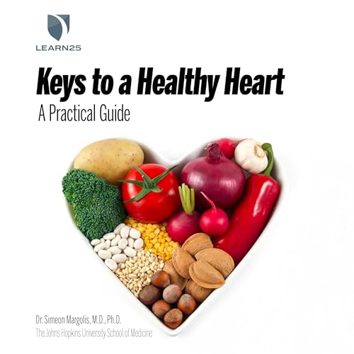 Heart Healthy: A Practical Guide to Living Well by Simeon Margolis