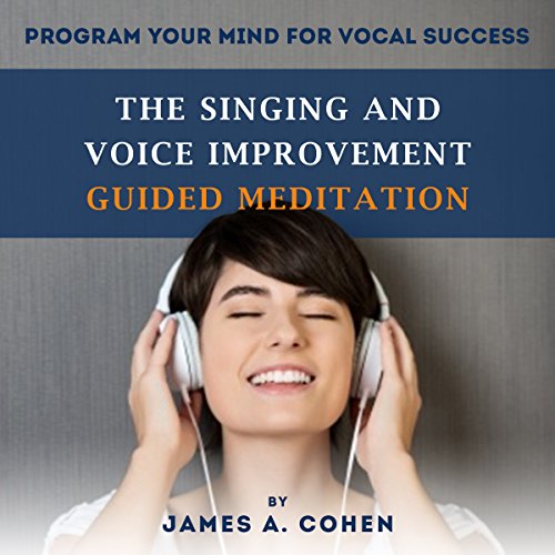 The Singing and Voice Improvement Guided Meditation