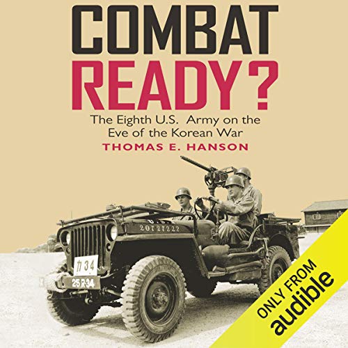 Combat Ready? by Thomas E. Hanson