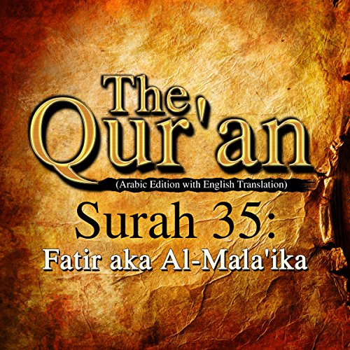 The Qur'an: Surah 35 - Fatir aka Al-Mala'ika by One Media iP LTD