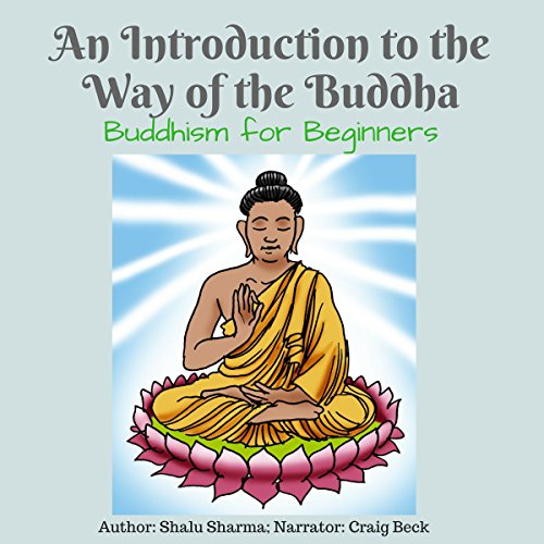 An Introduction to the Way of the Buddha