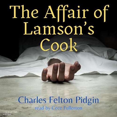 The Affair of Lamson's Cook by Charles Felton Pidgin