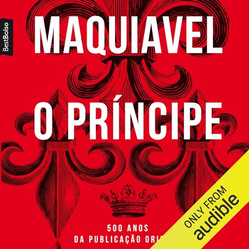 O Príncipe by Nicolau Maquiavel