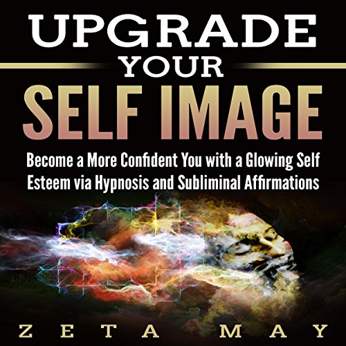 Upgrade Your Self-Image