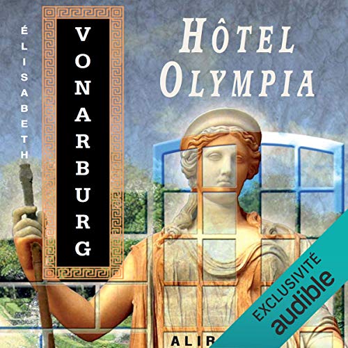 Hôtel Olympia [French Edition] by Élisabeth Vonarburg