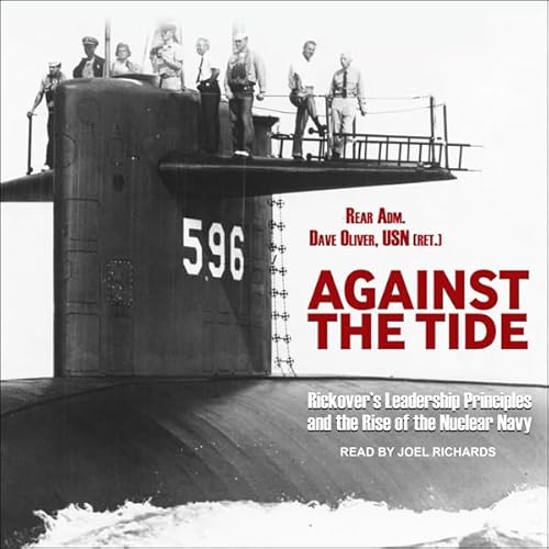 Against the Tide by Rear Adm. Dave Oliver USN - Ret.