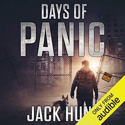 Days of Panic by Jack Hunt