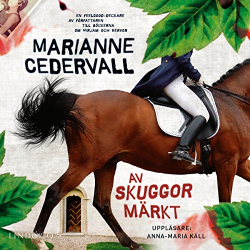 Av skuggor märkt by Marianne Cedervall