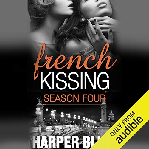 French Kissing, Season 4 by Harper Bliss