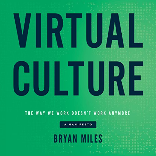 Virtual Culture by Bryan Miles