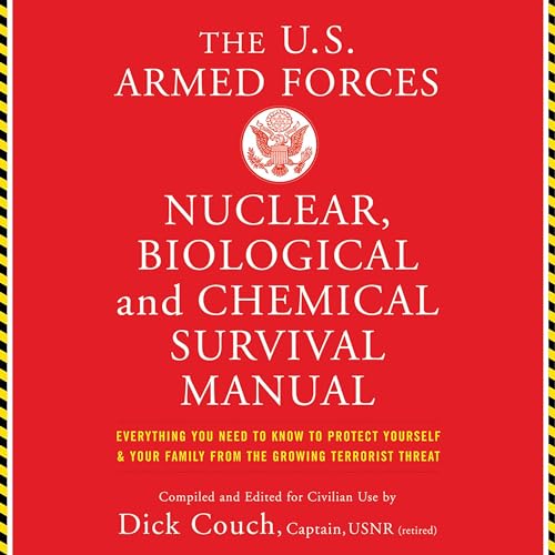 U.S. Armed Forces Nuclear, Biological And Chemical Survival Manual