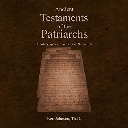 Ancient Testaments of the Patriarchs