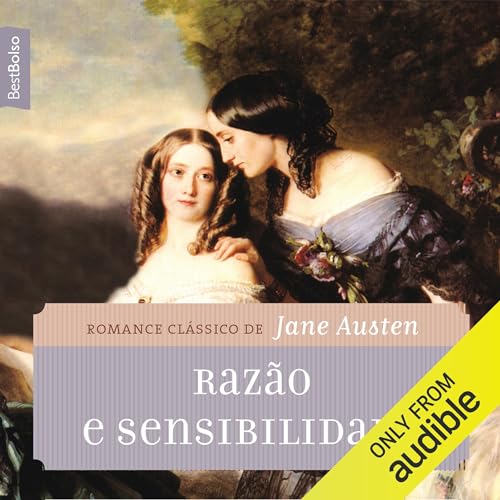 Razão e sensibilidade by Jane Austen