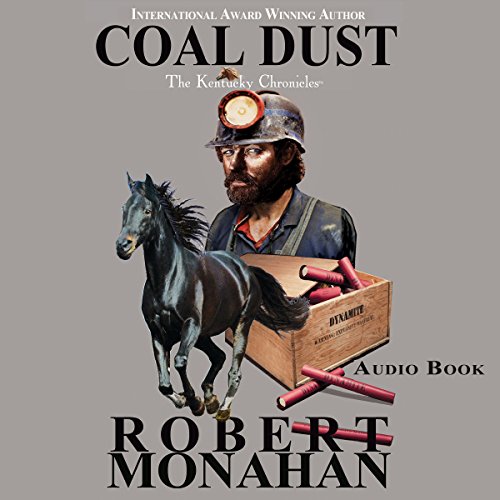 Coal Dust by Robert Monahan