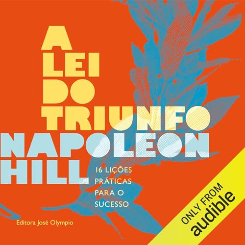 A lei do triunfo by Napoleon Hill