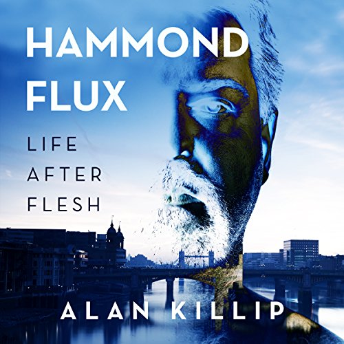 Hammond Flux, Life After Flesh