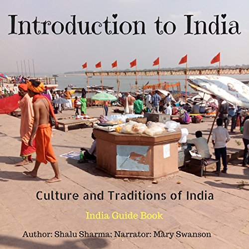 Introduction to India by Shalu Sharma