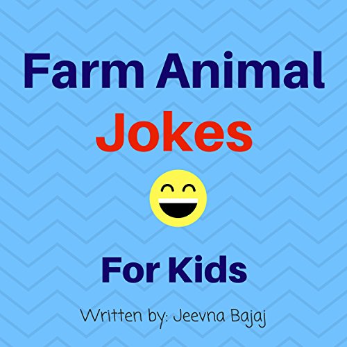 Farm Animal Jokes: Jokes for Kids
