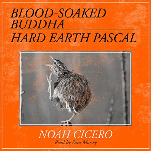 Blood-Soaked Buddha/Hard Earth Pascal by Noah Cicero