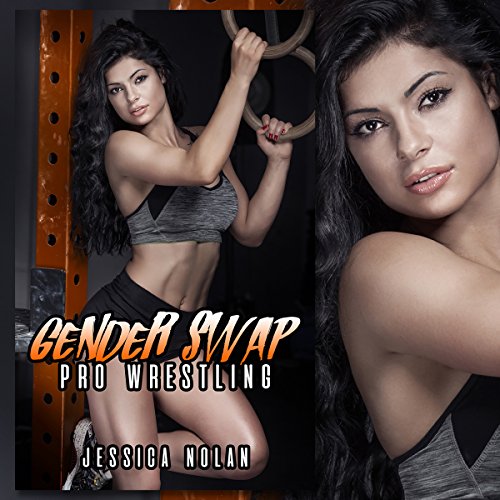 Gender Swap: Pro Wrestling