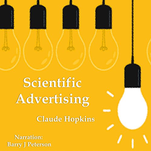 Scientific Advertising by Claude Hopkins