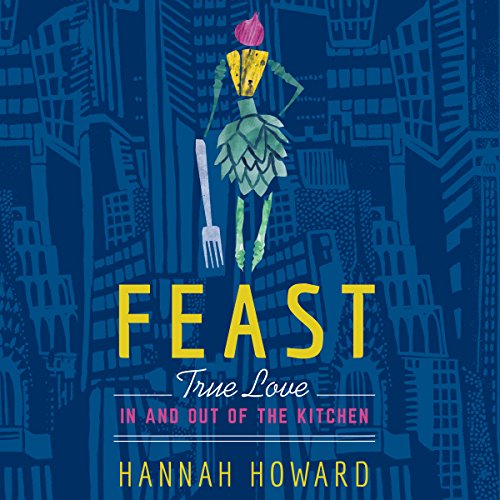 Feast by Hannah Howard
