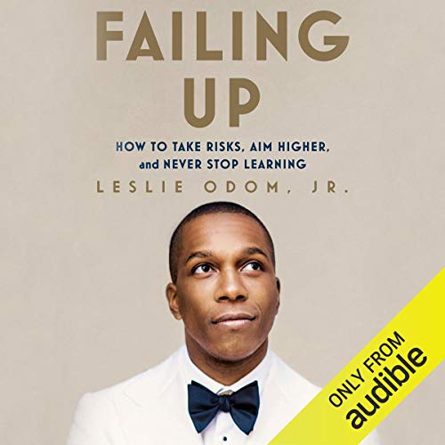 Failing Up by Leslie Odom Jr.