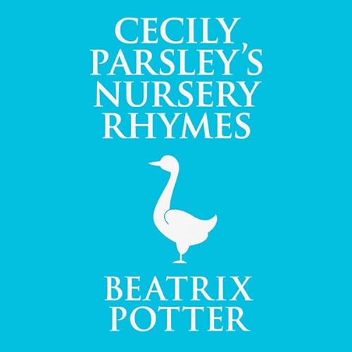 Cecily Parsley's Nursery Rhymes