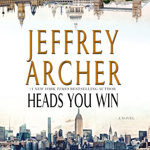 Heads You Win by Jeffrey Archer