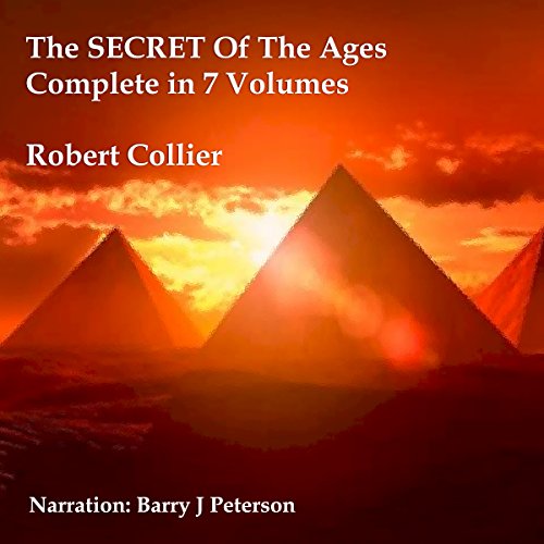 The Secret of the Ages: In Seven Volumes (Complete)
