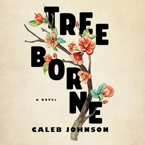 Treeborne by Caleb Johnson